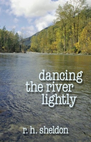 Dancing the River Lightly
